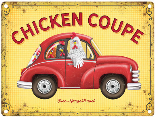 Chicken Coupe humorous metal sign