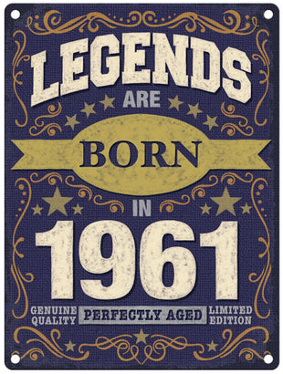 Legends are born in 1961