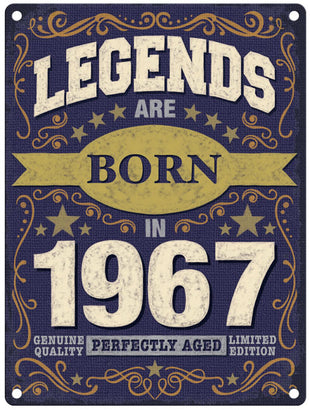 Legends are born in 1967
