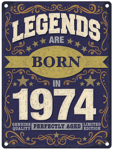 Legends are born in 1974
