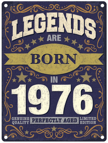 Legends are born in 1976