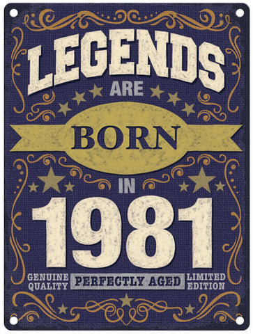 Legends are born in 1981