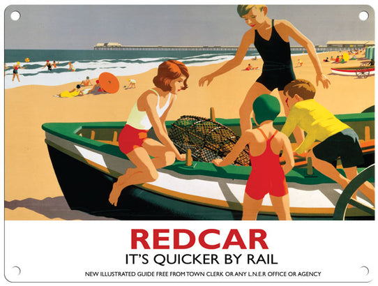 Redcar its quicker by rail metal sign