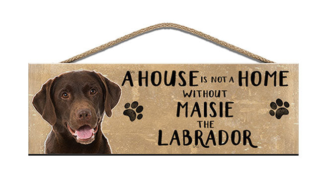 Personalised chocolate labrador wooden sign