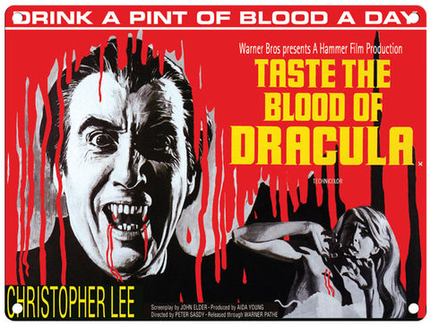 Taste The Blood Of Dracula metal sign