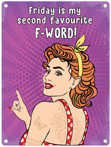 Friday is my Favourite F-Word
