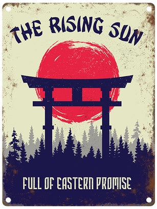 The Rising Sun, full of eastern promise metal sign