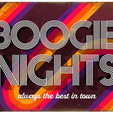 Boogie Nights always the best in town metal sign