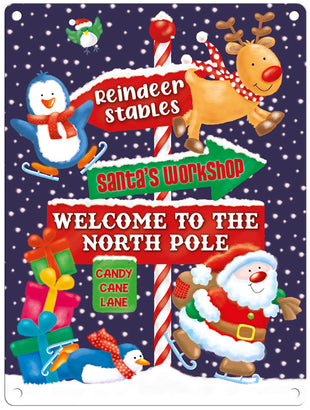 Welcome to the North Pole. christmas metal sign