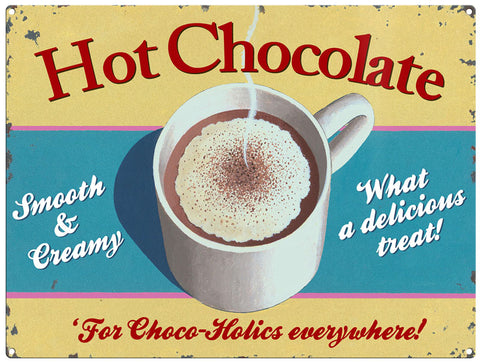 Hot Chocolate by Martin Wiscombe. Metal Sign