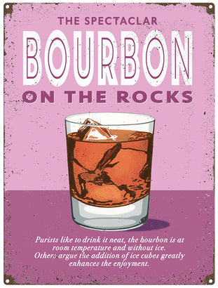Bourbon on the rocks. metal sign
