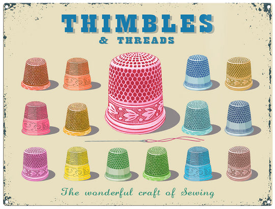 Thimbles and threads by Martin Wiscombe. Metal Sign