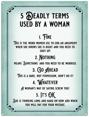 5 deadly terms used by women metal sign