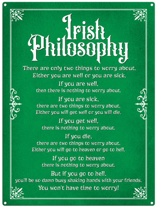 Irish Philosophy metal sign