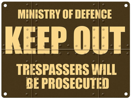M.O.D. Keep Out