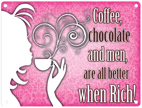 Coffee Chocolate and men metal sign