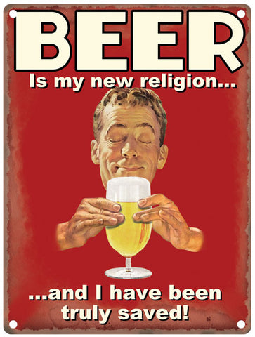 Beer is my new religion metal sign