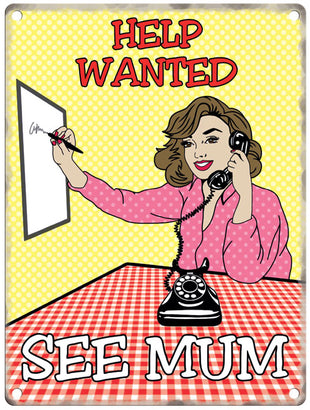Help Wanted - See Mum
