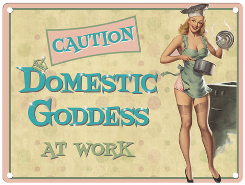 Pinup girl Domestic Goddess at work metal sign