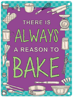 There is always a reason to bake