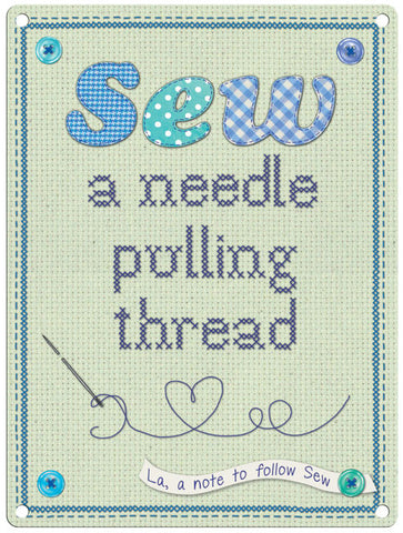 Sew a needle pulling thread metal sign