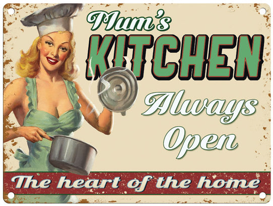Mum's Kitchen Always Open metal sign