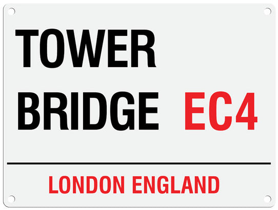 Tower bridge EC4 metal street sign