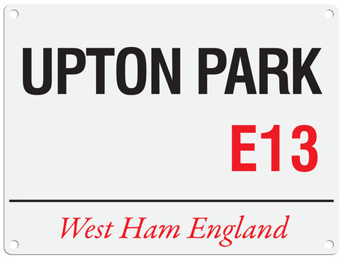 Upton Park E13 West Ham metal street sign