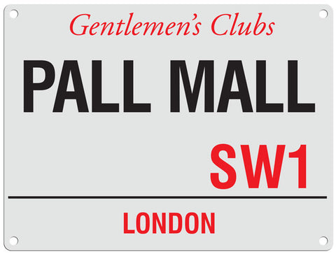 Pall Mall SW1 London street sign