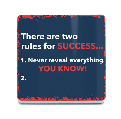 There are two rules for success fridge magnet