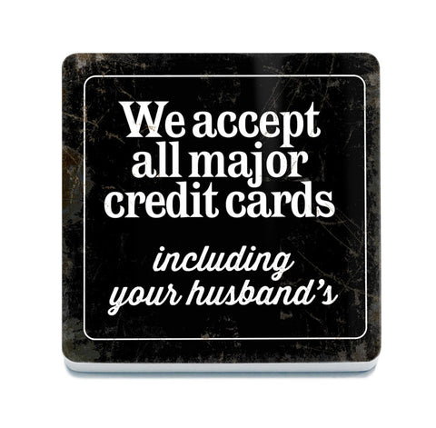 We accept all major credit cards metal fridge magnet