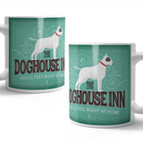 The Doghouse Inn, You'll feel right at home mug