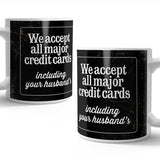 We accept all major credit cards mug