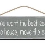 Wooden Sign - If you want the best seat in the house, move the cat