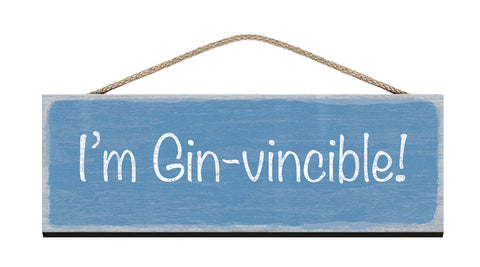 Wooden Sign - I'm Ginvincible