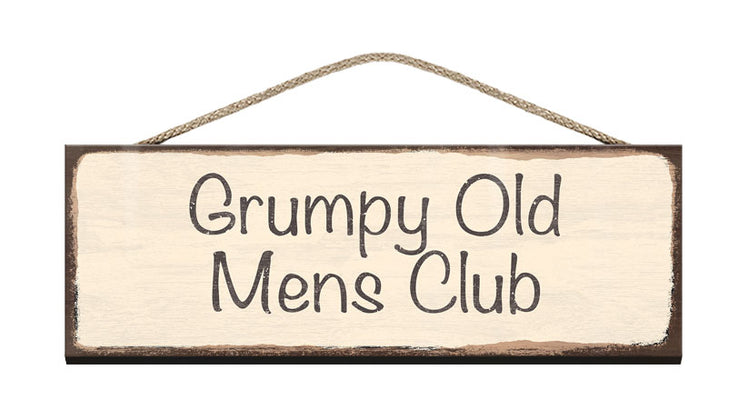 Wooden Sign - Grumpy Old Mens Club