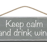 Wooden Sign - Keep calm and drink wine