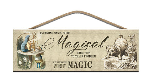 Wooden Sign - Alice in Wonderland - Magical Magic